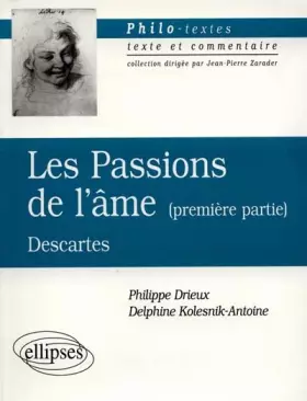 Couverture du produit · Les passions de l'âme, première partie, Descartes