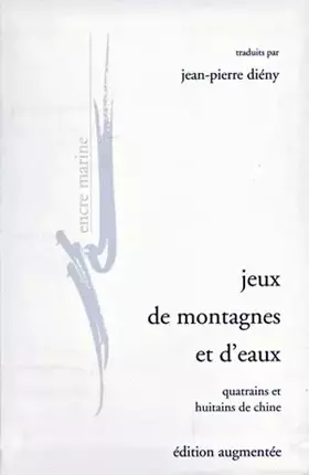 Couverture du produit · Jeux de montagne et d'eaux: Quatrains et huitains de Chine
