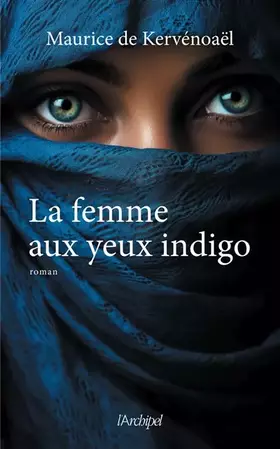 Couverture du produit · La femme aux yeux indigo