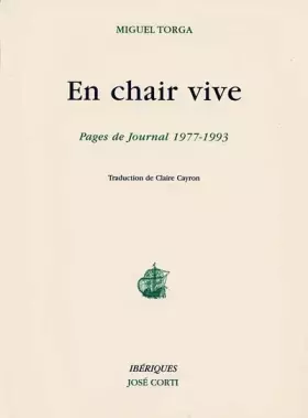 Couverture du produit · EN CHAIR VIVE. Pages de journal, 1977-1993