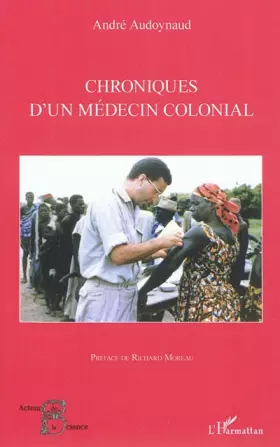 Couverture du produit · Chroniques d'un médecin colonial