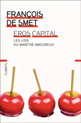 Couverture du produit · Eros capital: Les lois du marché amoureux