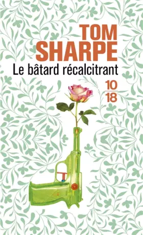 Couverture du produit · Le bâtard récalcitrant