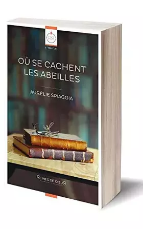 Couverture du produit · O� se Cachent les Abeilles
