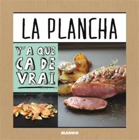 Couverture du produit · La plancha: Y'a que ça de vrai!