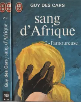 Couverture du produit · Sang d'Afrique Tome II : L'amoureuse