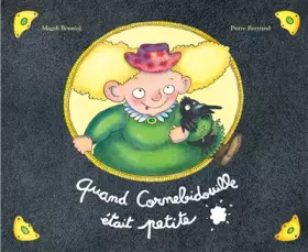 Couverture du produit · Quand Cornebidouille était petite