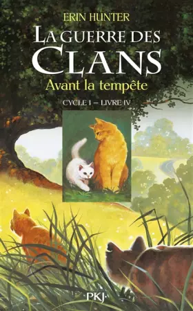 Couverture du produit · 4. La guerre des clans : Avant la tempête