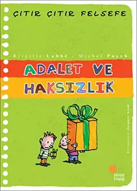 Couverture du produit · Adalet ve Haksızlık - Çıtır Çıtır Felsefe 2: 4, 5, 6. Sınıflar (Turkish Edition)