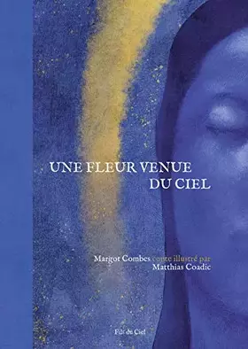 Couverture du produit · Une Fleur venue du Ciel