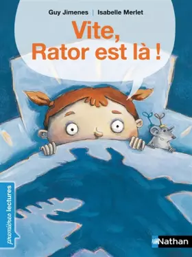 Couverture du produit · Vite, Rator est là ! - Premières Lectures CP Niveau 1 - Dès 6 ans