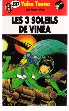 Couverture du produit · Yoko Tsuno, Tome 6 : Les 3 soleils de Vinea