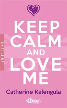 Couverture du produit · Keep Calm and Love Me