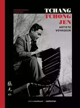 Couverture du produit · Tchang Tchong-Jen : artiste voyageur