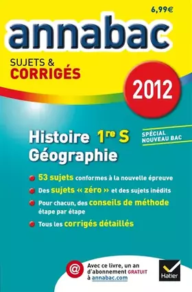 Couverture du produit · Annales Annabac 2012 Histoire-géographie 1re S sujets et corrigés