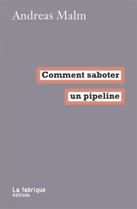 Couverture du produit · Comment saboter un pipeline