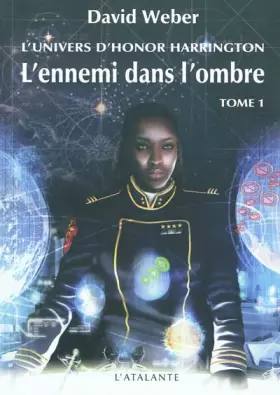 Couverture du produit · L ENNEMI DANS L OMBRE 1 L UNIVERS D HONOR HARRINGTON