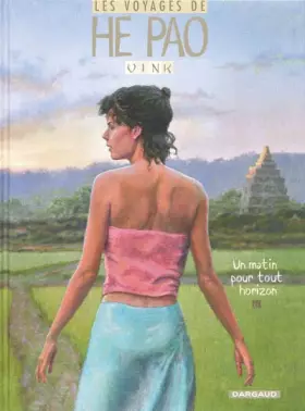 Couverture du produit · He Pao (Les Voyages d') - tome 5 - Un matin pour tout horizon
