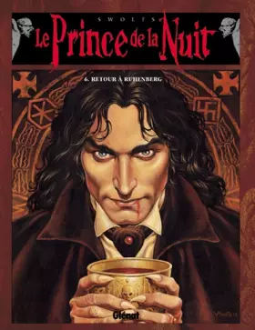 Couverture du produit · Le Prince de la Nuit, Tome 6 : Retour à Ruhenberg