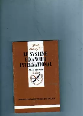 Couverture du produit · Le système financier international