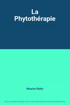 Couverture du produit · La Phytothérapie