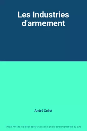 Couverture du produit · Les Industries d'armement