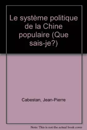 Couverture du produit · Le système politique de la Chine populaire