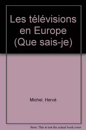 Couverture du produit · Les télévisions en Europe