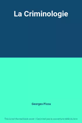 Couverture du produit · La Criminologie