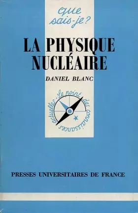 Couverture du produit · La physique nucléaire
