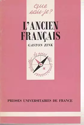 Couverture du produit · Collection Que Sais-Je?: L'Ancien Francais (Que sais-je)