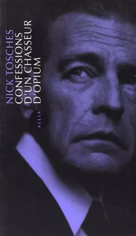 Couverture du produit · Confessions d'un chasseur d'opium