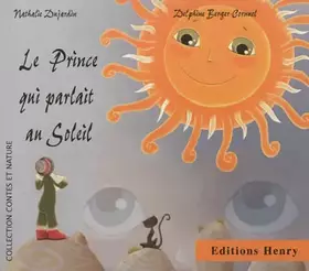 Couverture du produit · Le Prince qui parlait au soleil