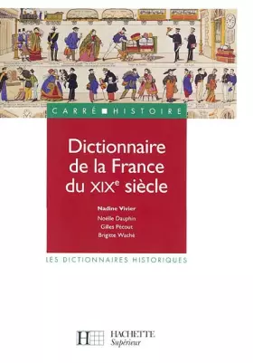 Couverture du produit · Dictionnaire de la France du XIXe siècle