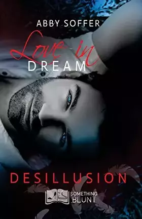 Couverture du produit · Love in Dream, tome 2 : Désillusion