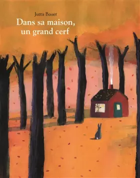 Couverture du produit · Dans sa maison, un grand cerf