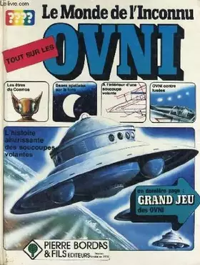 Couverture du produit · Le monde de l'inconnu. tout sur les ovni