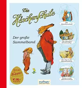 Couverture du produit · Die Häschenschule: Der große Sammelband