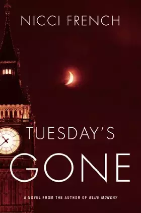 Couverture du produit · Tuesday's Gone: A Frieda Klein Novel