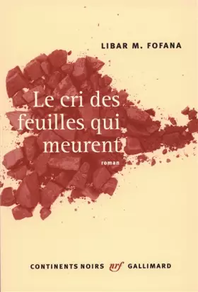 Couverture du produit · Le cri des feuilles qui meurent