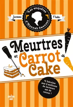 Couverture du produit · Les Enquêtes d'Hannah Swensen 9 - Meurtres et carrot cake