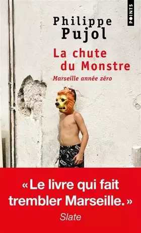 Couverture du produit · La Chute du monstre: Marseille année zéro