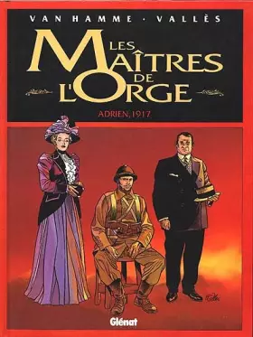 Couverture du produit · Les Maîtres de l'Orge, Tome 3 : Adrien, 1917