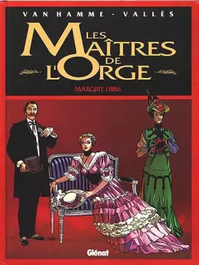 Couverture du produit · Les Maîtres de l'Orge, Tome 2 : Margrit, 1886