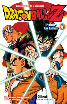 Couverture du produit · Dragon Ball Z, 1re partie : Les Saïyens : Tome 4