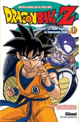 Couverture du produit · Dragon Ball Z - 2e partie - Tome 01: Le Super Saïyen/Le commando Ginyu