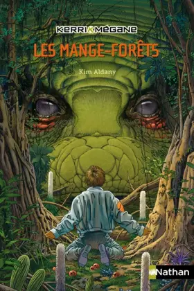 Couverture du produit · Kerri et Mégane : Les Mange-forêts