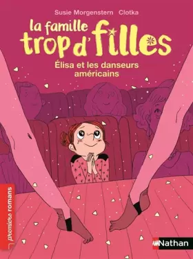 Couverture du produit · La famille trop d'filles, Elisa et les danseurs américains - Roman Vie quotidienne - De 7 à 11 ans