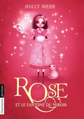 Couverture du produit · Rose: Rose et le fantôme du miroir (4)