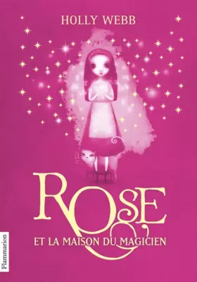 Couverture du produit · Rose, Tome 1 : Rose et la maison du magicien